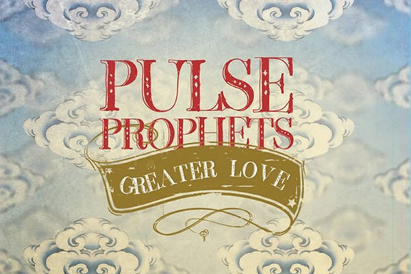 Pulse Prophets - "Just Around the Corner"