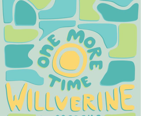 Willverine- "One More Time"